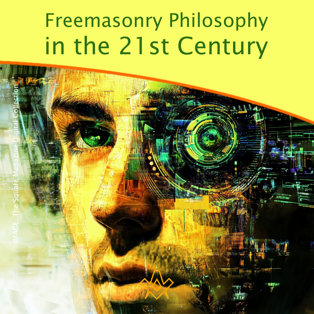 Freemasonry Philosophy in the 21st Century