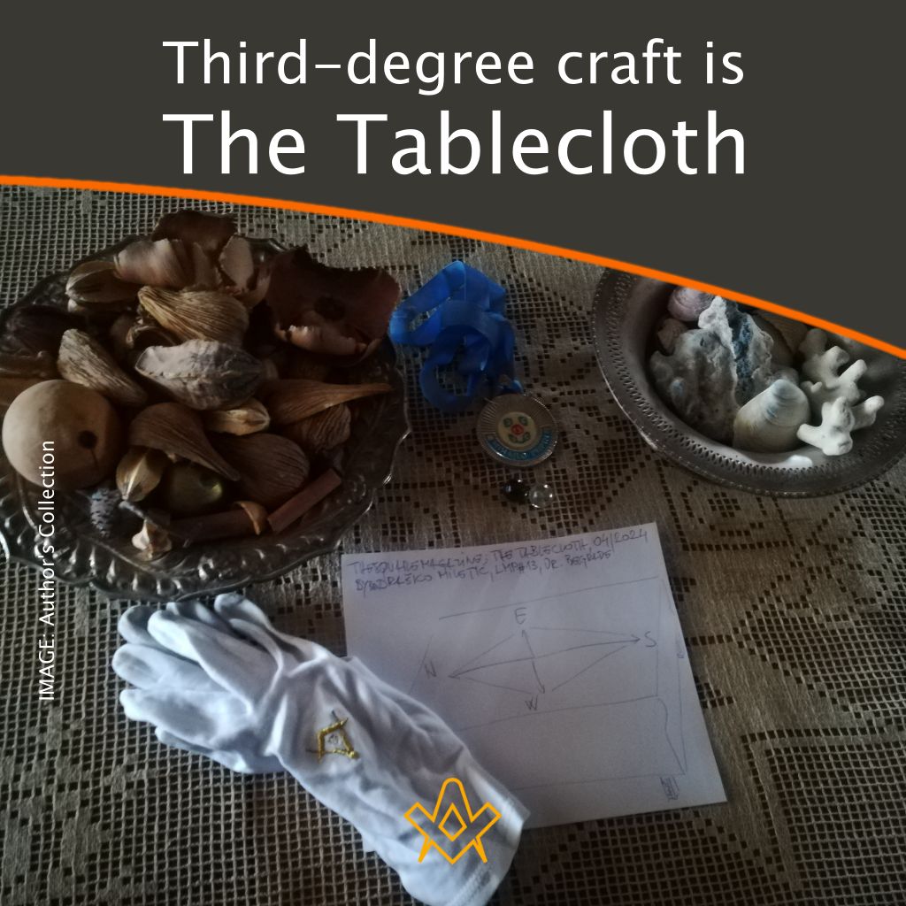 Third-degree craft is The Tablecloth 