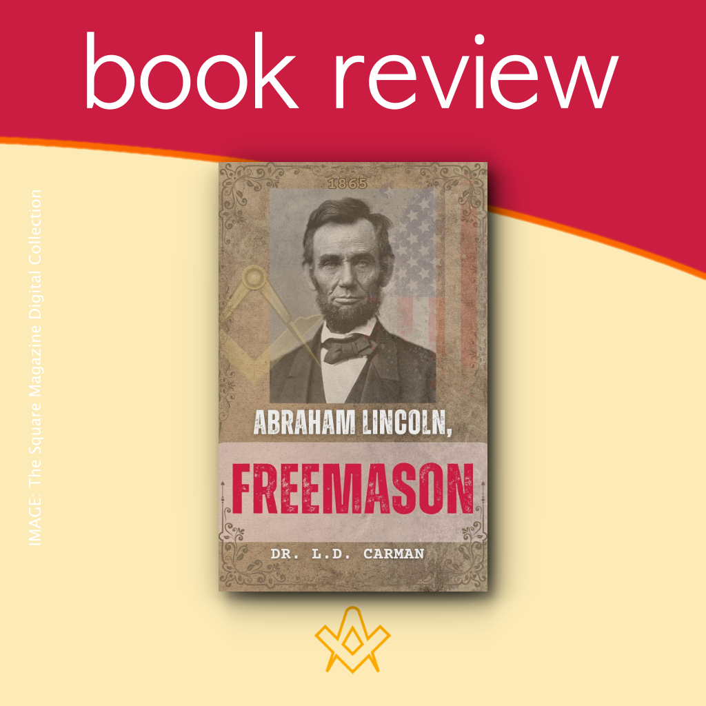 Book Review – Abraham Lincoln, Freemason